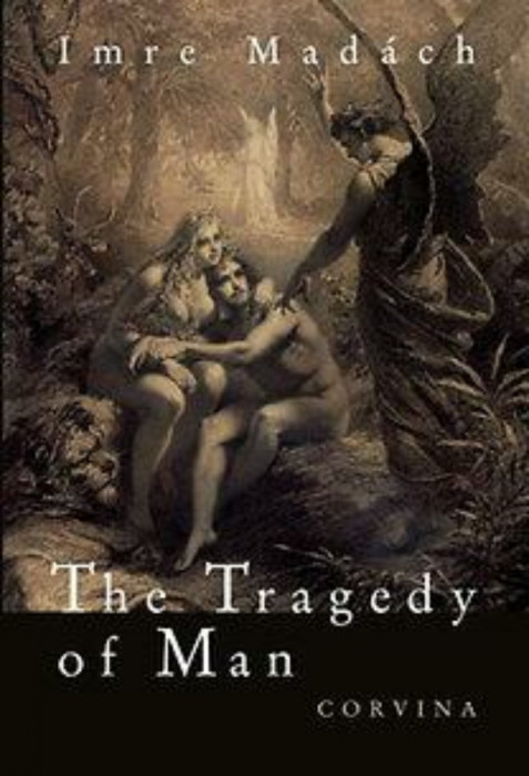 The Tragedy of Man (7.kiad&aacute;s) - Mad&aacute;ch Imre