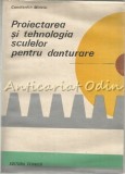 Cumpara ieftin Proiectarea Si Tehnologia Sculelor Pentru Danturare - Constantin Minciu