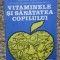 Vitaminele și sănătatea copilului Irina Chiriac 1984