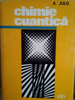 A. Julg - Chimie cuantica (1971) foto