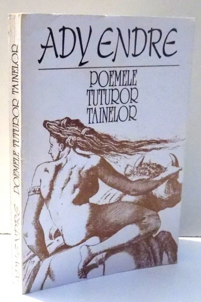 POEMELE TUTUROR TAINELOR de ADY ENDRE , 1995