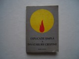 Explicatie simpla a invataturii crestine (greco-catolica)