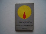 Explicatie simpla a invataturii crestine (greco-catolica), 1992, Alta editura