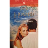 Linda Howard - O inima neimblanzita (Editia: 2014)