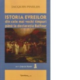 Istoria evreilor din cele mai vechi timpuri p&amp;amp;acirc;nă la declaratia Balfour