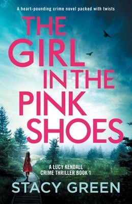 The Girl in the Pink Shoes: A heart-pounding crime novel packed with twists foto