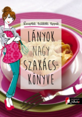 L&amp;aacute;nyok nagy szak&amp;aacute;csk&amp;ouml;nyve - Marianne Dupuy-Sauze foto