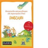 Aventurile extraordinare ale iepurasului Paul. Dinozaurii - Duden
