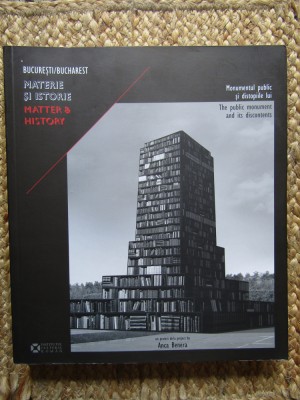 Anca Benera - Bucuresti. Materie si istorie foto