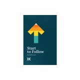 Start to Follow: Seven Lessons on the Basics of the Christian Faith