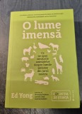 O lume imensa Ed Yong