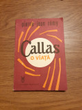 Callas o viata de Pierre Jean Remy