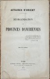 carte veche Reorganisation des Provinces Danubiennes 1856