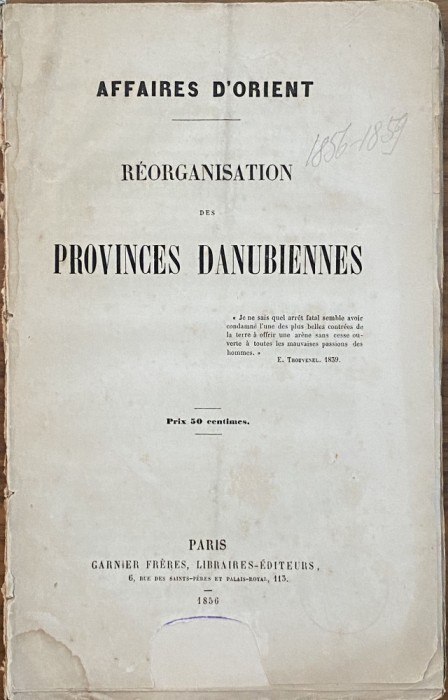 carte veche Reorganisation des Provinces Danubiennes 1856