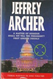 Jeffrey Archer - A Matter of Honour: Shall We Tell the President. First Among