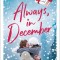 Always, in December