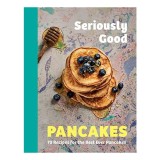 Seriously Good Pancakes