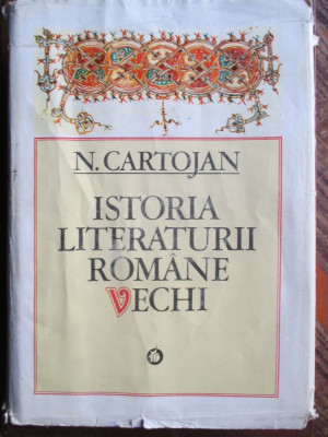 Istoria literaturii romane vechi- N.Cartojan foto