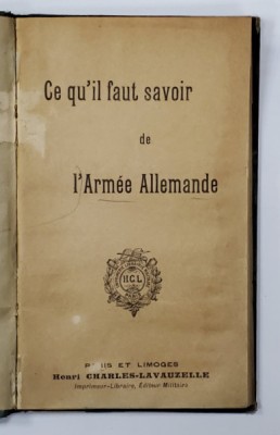 CE QU &amp;#039;IL FAUT SAVOIR DE L &amp;#039;ARMEE ALLEMANDE , SFARSITUL SECOLULUI XIX foto