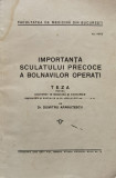 Importanta Sculatului Precoce A Bolnavilor Operati - Dumitru Arnautescu ,560936
