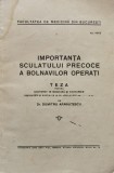 Importanta Sculatului Precoce A Bolnavilor Operati - Dumitru Arnautescu , F954