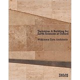Tectonics: A Building for Earth Sciences at Oxford