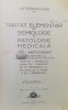 Tratat elementar de semiologie si patologie medicala (volumul 1) - 1934 - Hatieganu Goia ($T85)