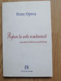 Petre Oprea - Repere in arta romaneasca. Secolul al XIX-lea si al XX-lea - 1999