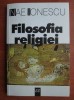 Nae Ionescu - Filosofia religiei. Postfata de Mircea Vulcanescu., 2000