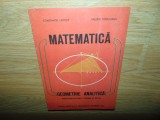 MATEMATICA MANUAL PENTRU CLASA a-XI-a -GEOMETRIE ANALITICA ANUL 1985