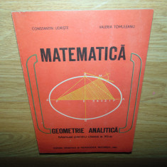 MATEMATICA MANUAL PENTRU CLASA a-XI-a -GEOMETRIE ANALITICA ANUL 1985