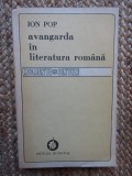 Ion Pop - Avangarda in Literatura Romana, Ed. I, 1990, Minerva, Studiu