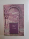 SACRUL . DESPRE ELEMENTUL IRATIONAL DIN IDEEA DIVINULUI SI DESPRE RELATIA LUI CU RATIONALUL de RUDOLF OTTO , 2005