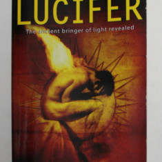 Lynn Picknett - The Secret History of Lucifer Istoria secreta Satan Diavolul RAR