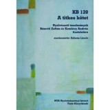 KB120 - A titkos k&ouml;tet - K&aacute;lm&aacute;n L&aacute;szl&oacute;