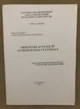 Orientări actuale &icirc;n antropologia culturală: Comunicare și relații publice