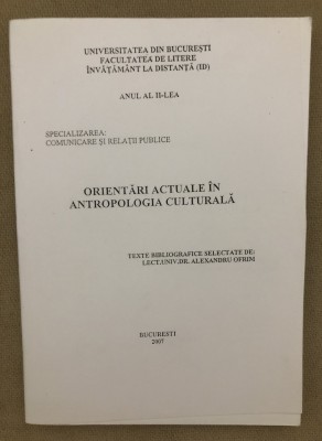 Orientări actuale &amp;icirc;n antropologia culturală: Comunicare și relații publice foto
