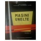 Ionel Diaconescu - Masini-unelte, vol. 5 (Editia: 1962)
