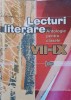 LECTURI LITERARE. ANTOLOGIE PENTRU CLASELE VII-IX-M. CIOBANU, E. UNGUREANU-238656