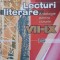 LECTURI LITERARE. ANTOLOGIE PENTRU CLASELE VII-IX-M. CIOBANU, E. UNGUREANU-238656