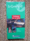 CHATEAUX DE LA LOIRE - LE GUIDE VERT MICHELIN IN TIPLA