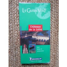 CHATEAUX DE LA LOIRE - LE GUIDE VERT MICHELIN IN TIPLA