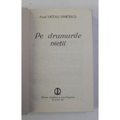OCTAV ONICESCU - PE DRUMURILE VIETII , 1981