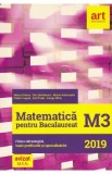 Matematica M3. Bacalaureat 2019. Filiera tehnologica - Marius Perianu, Dinu Serbanescu