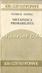 Metafizica Probabilista - Patrick Suppes