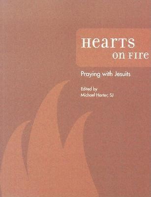 Hearts on Fire: Praying with Jesuits
