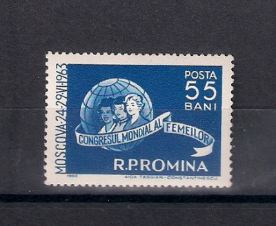 ROMANIA 1963 - CONGRESUL MONDIAL AL FEMEILOR - MNH - LP 562 foto