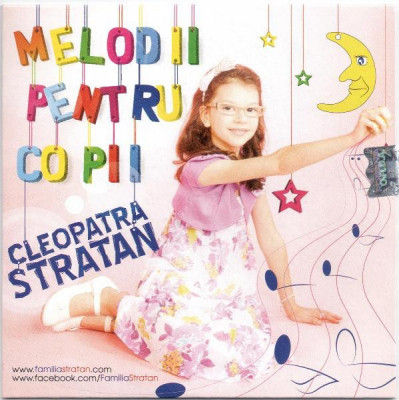 Cleopatra Stratan - Melodii Pentru Copii (CD) foto
