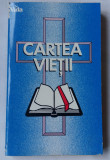 (C452) CARTEA VIETII - CARTE RELIGIOASA