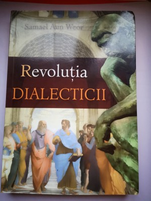 Revolutia Dialecticii - Samael Aun Weor foto